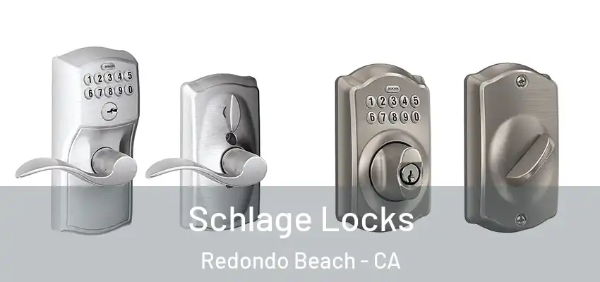  Schlage Locks Redondo Beach - CA